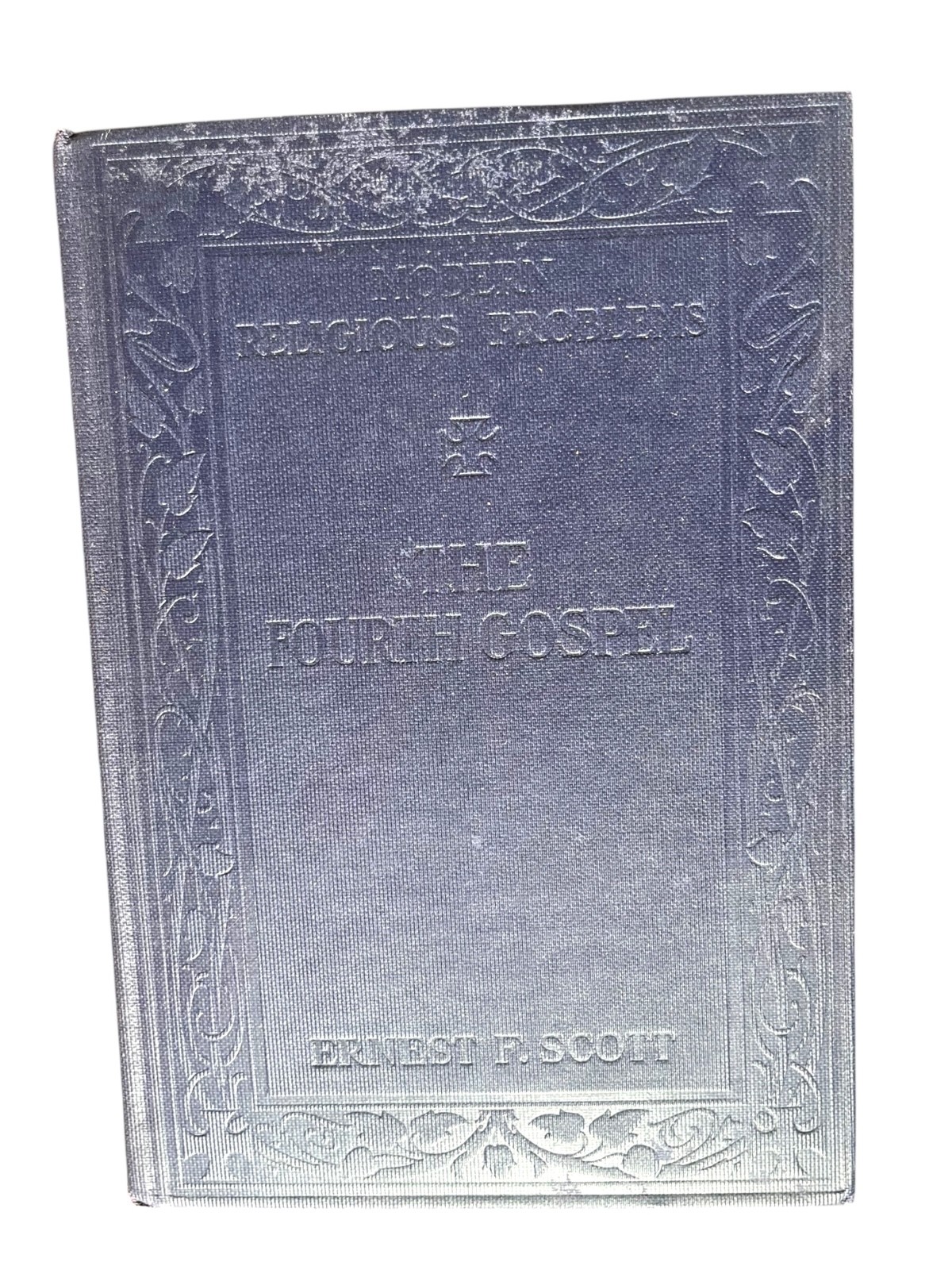 The historical and religious value of the fourth Gospel 1909 Ernest Scott