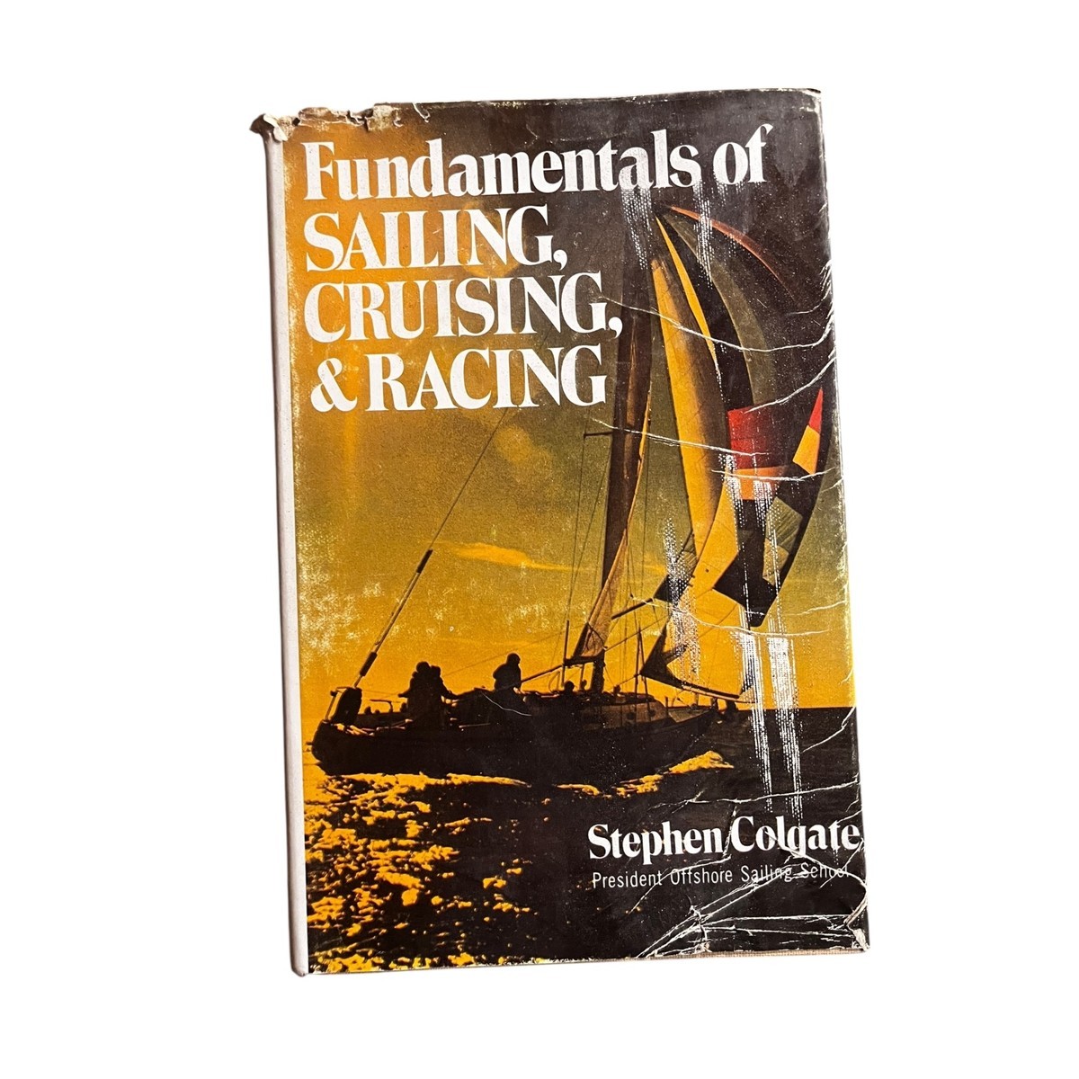 Fundamentals of Sailing, Cruising & Racing – Classic Nautical Book, Sailboat Tra