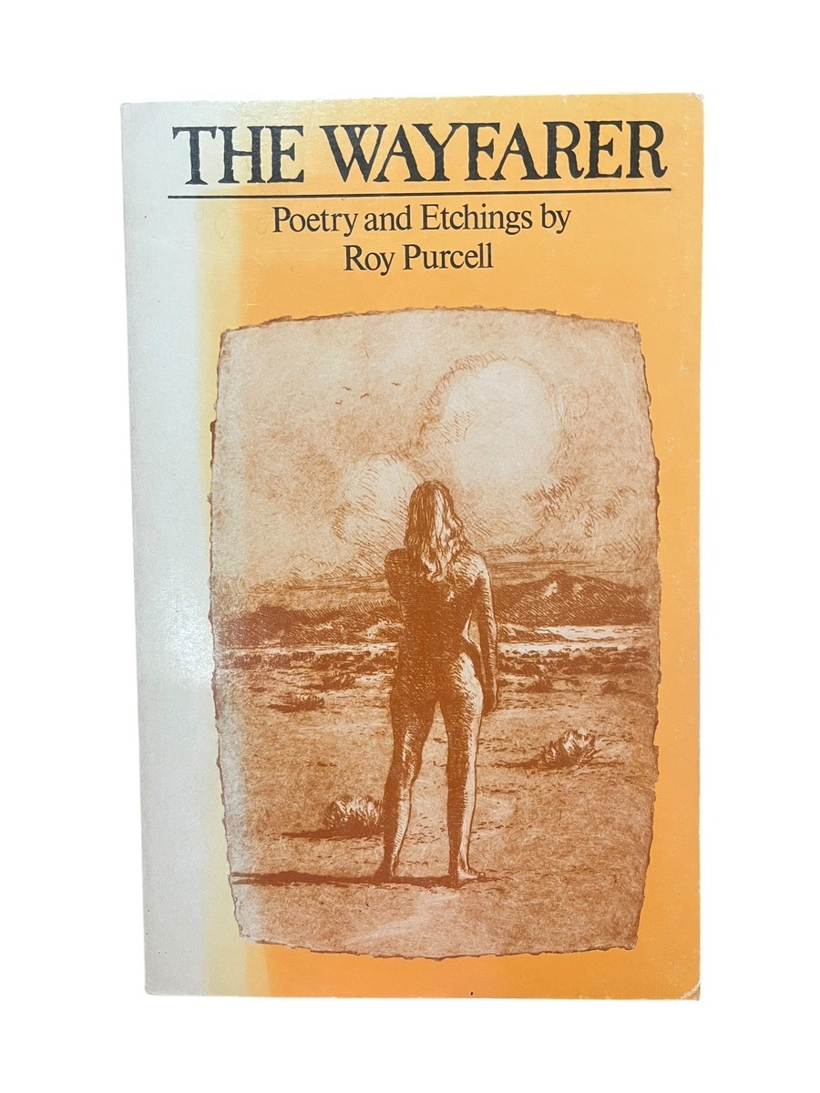 The Wayfarer: Poetry and Etchings