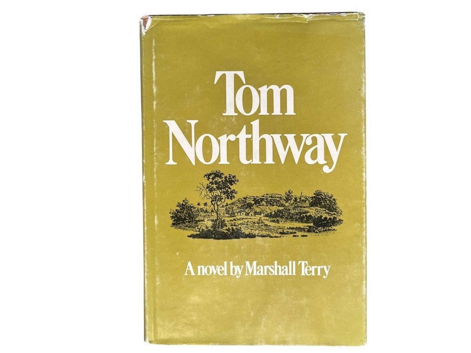 Tom Northway by Marshall Terry, 1st Edition Hardcover