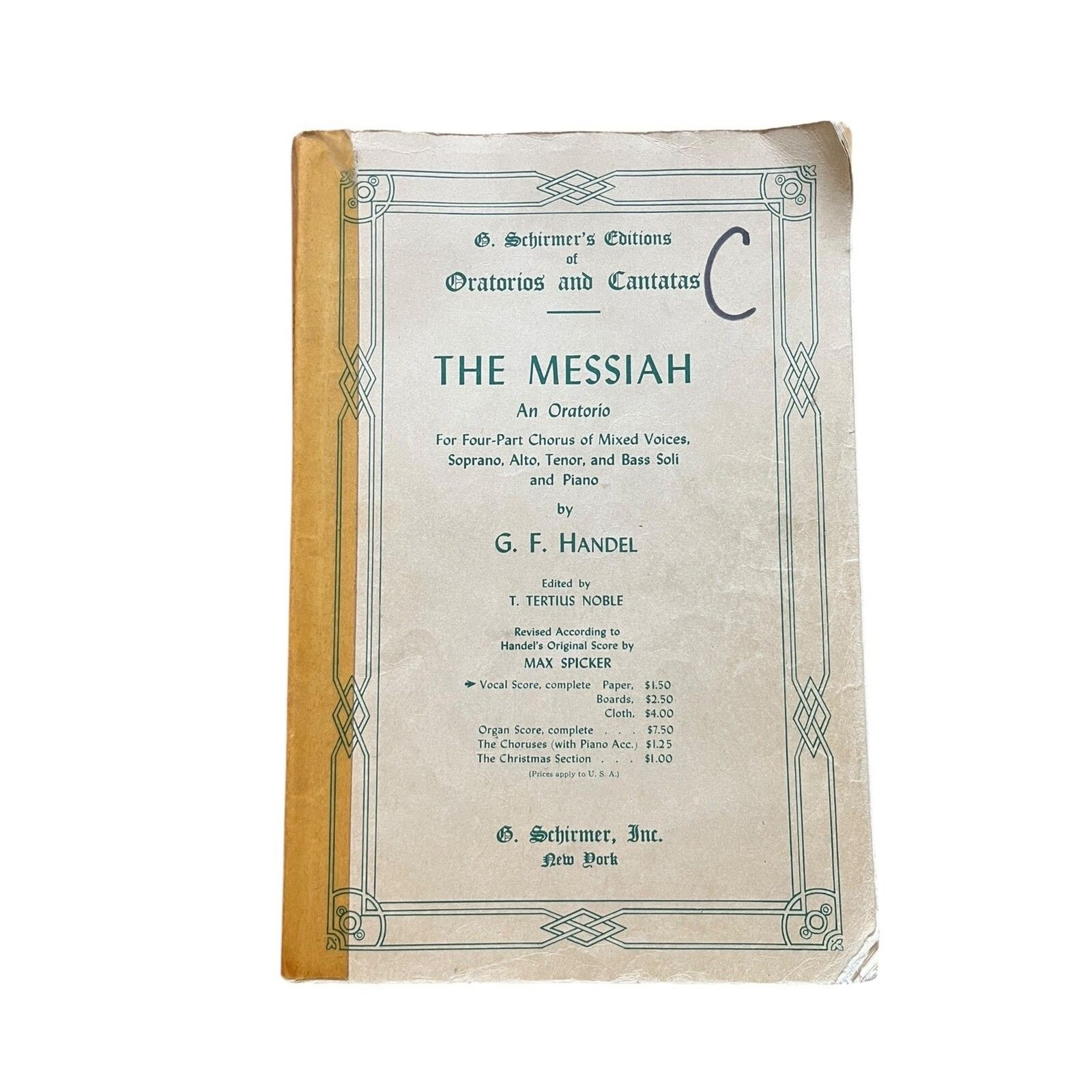 The Messiah An Oratorio 4-Part Chorus of Mixed Voices & Piano by G.F. Handel