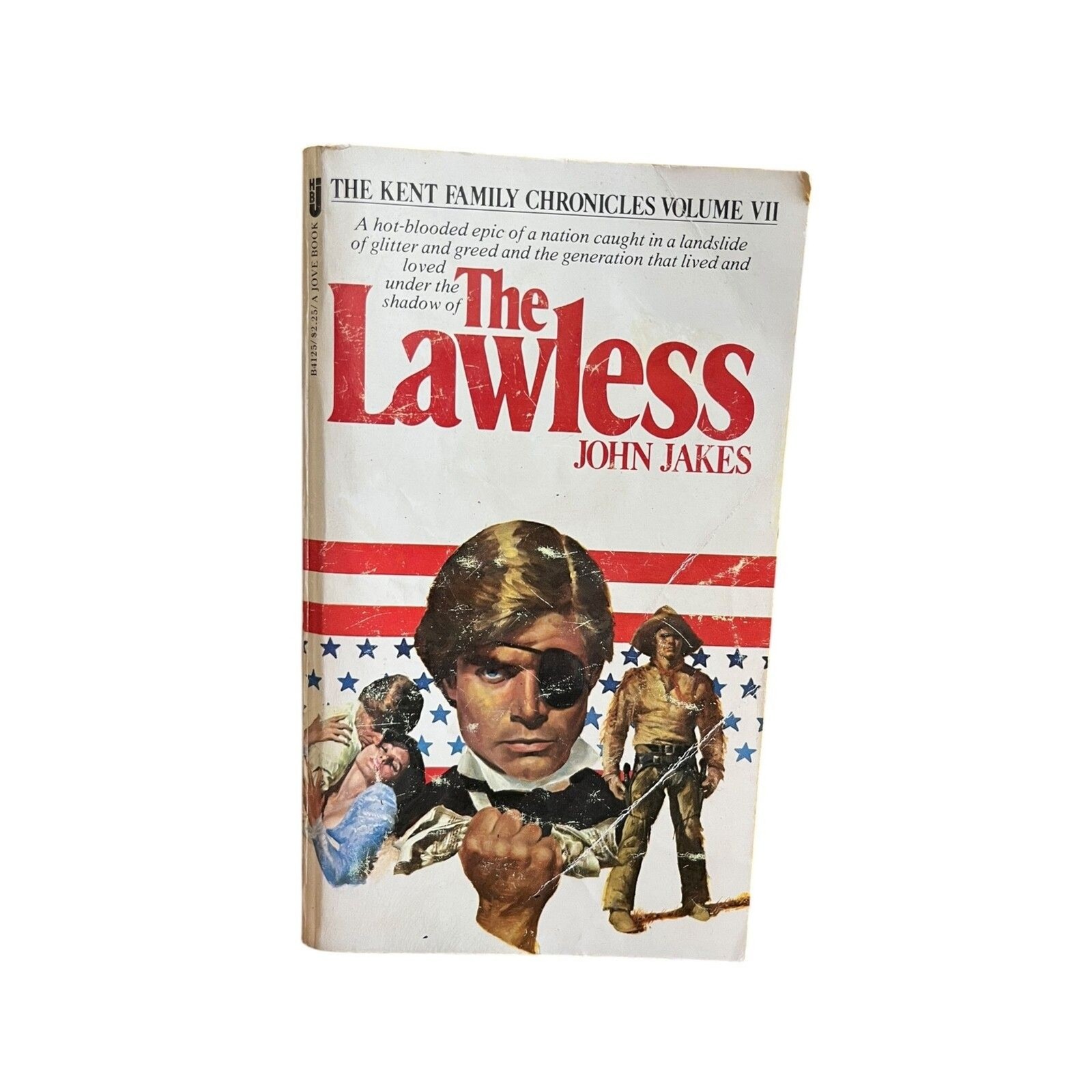 1978 American Epic The Lawless by John Jakes Volume VII Kent Family PB