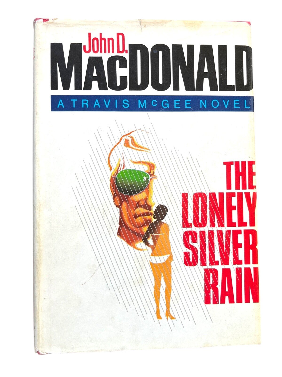 First Edition John D. MacDonald "The Lonely Silver Rain" HC/DJ 1985 Travis McGee
