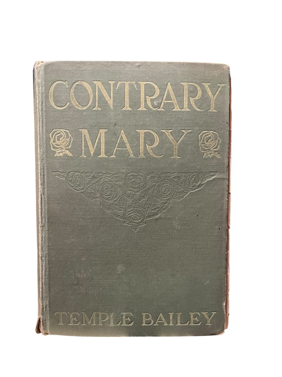 Contrary Mary 1914 Hardcover