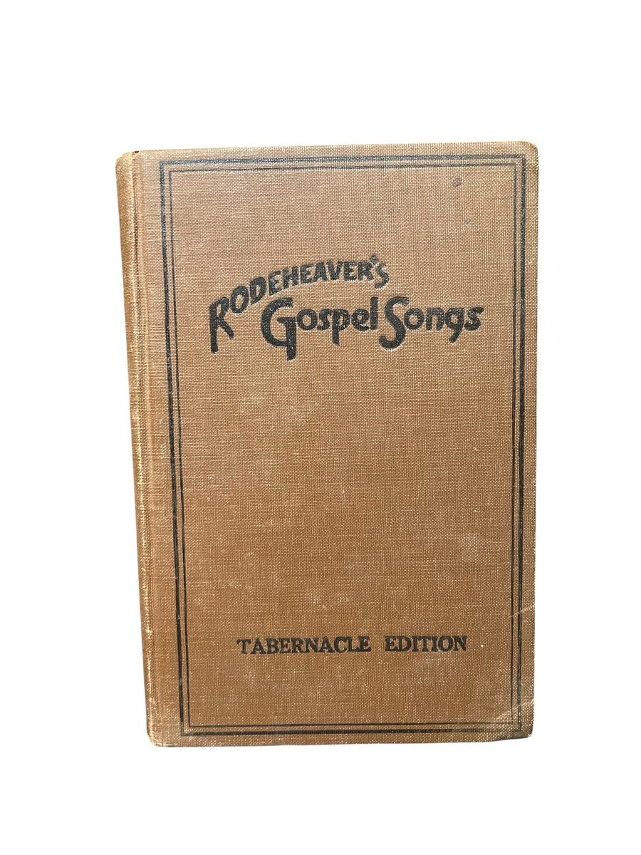 Rodeheaver's Gospel Songs Book
