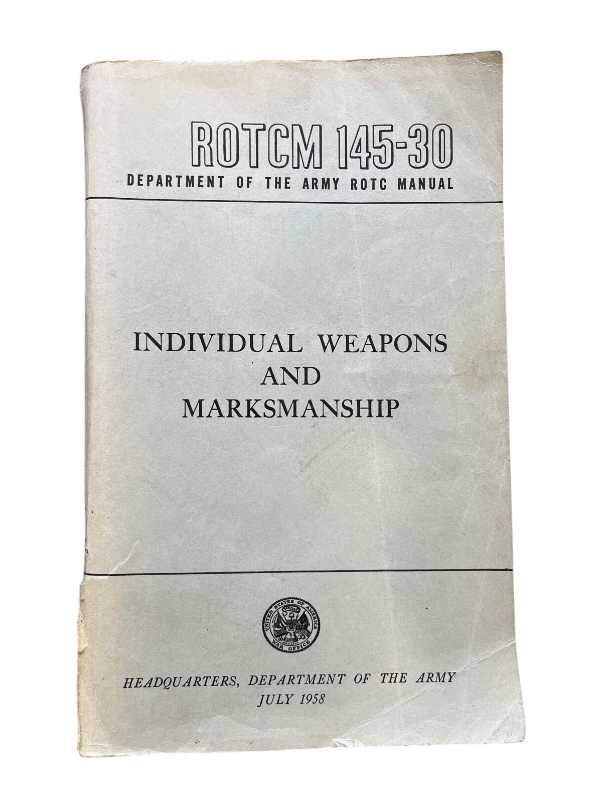 ROTCM 145-30 Manual Individual Weapons and Marksmanship 1958