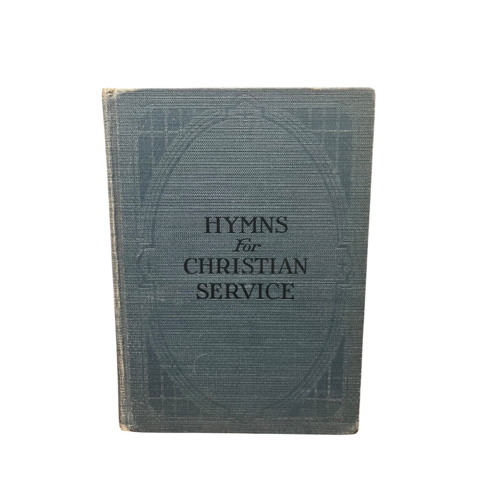 Hymns for Christian Service (1936) - Hope Publishing Co.