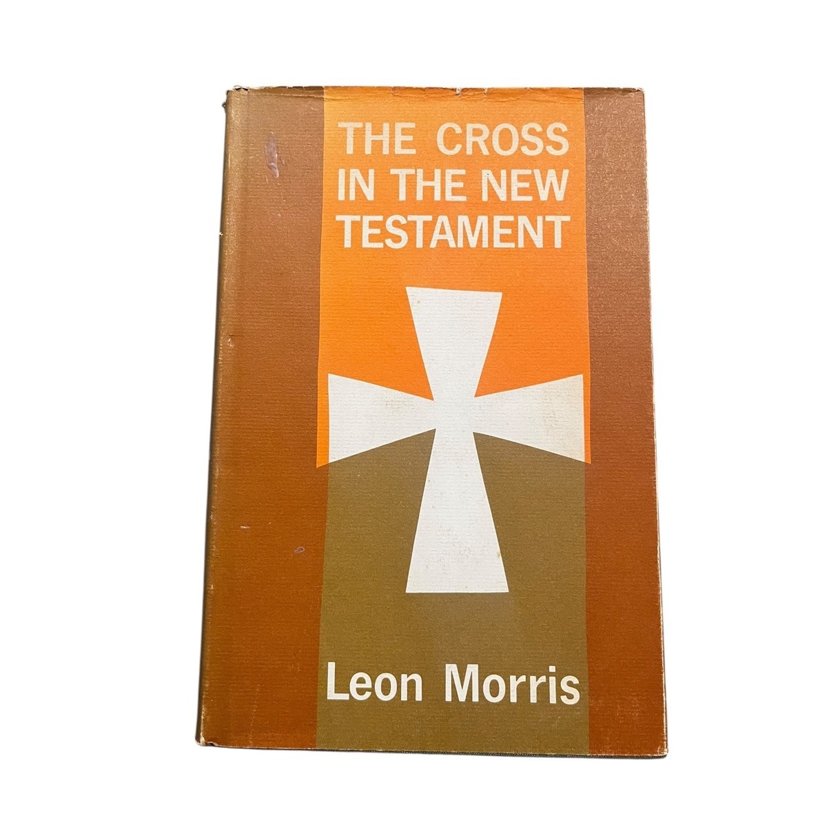 The Cross in the New Testament Leon Morris Theology Religion HC