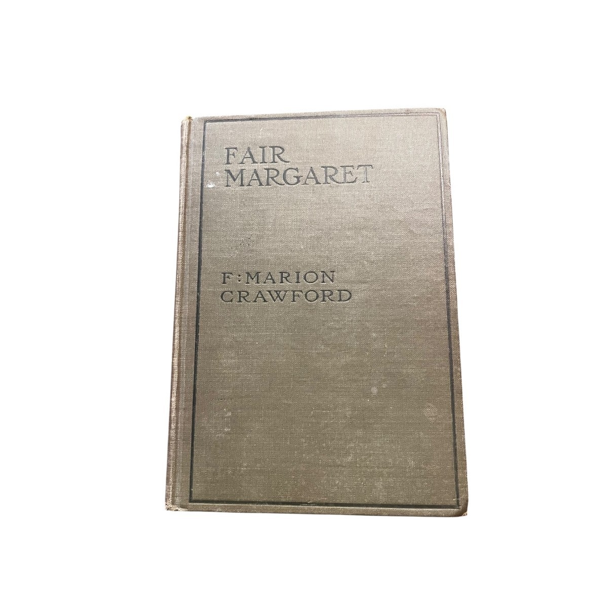 Fair Margaret F. Marion Crawford 1907 First Edition Vintage American Novel