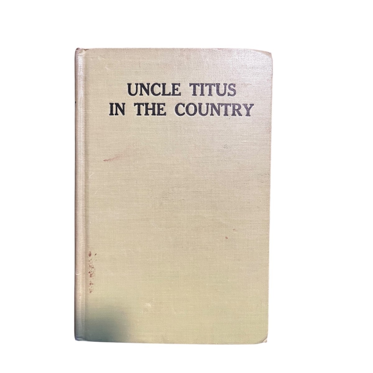 Uncle Titus in the Country Johanna Spyri Vintage Children's Classic Novel