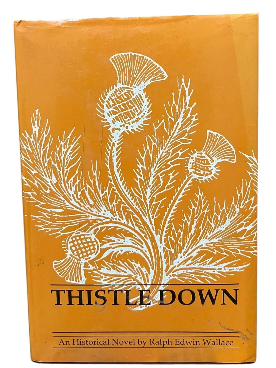Thistle down by ralph edwin wallace hardcover 1st ed 1991 rare